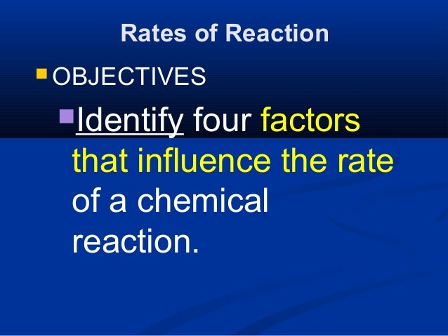 Factors Influencing the Rate of Reaction Explanation